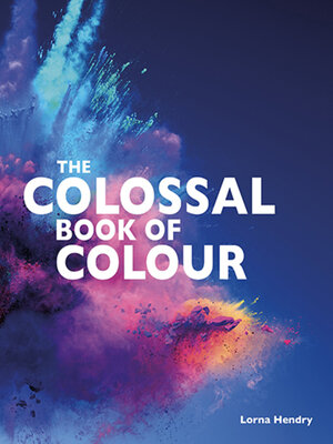 cover image of The Colossal Book of Colour 